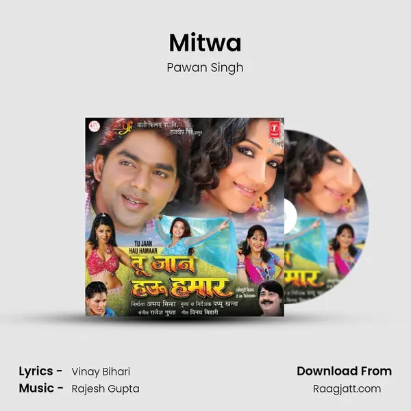 Mitwa - Pawan Singh album cover 