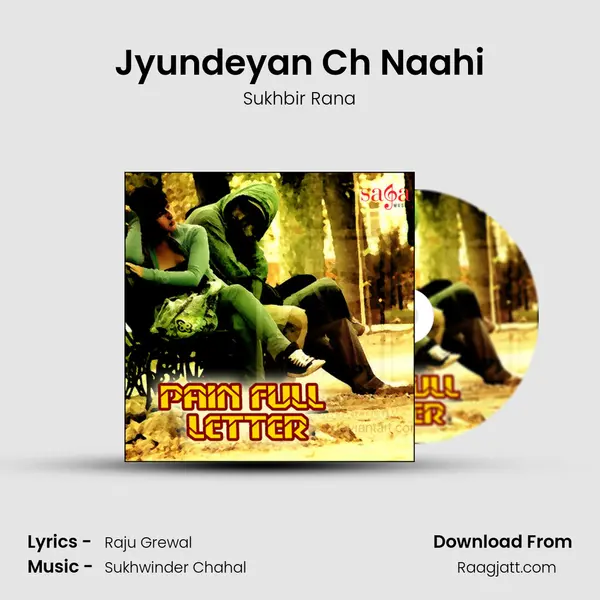 Jyundeyan Ch Naahi mp3 song