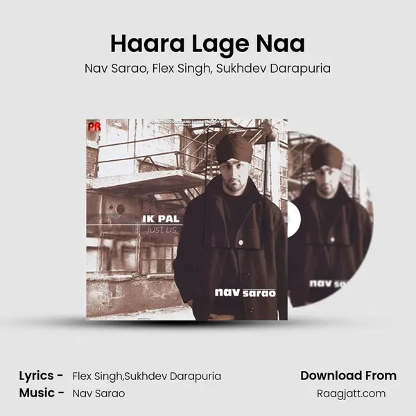 Haara Lage Naa mp3 song