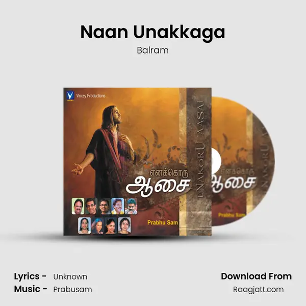 Naan Unakkaga - Balram album cover 