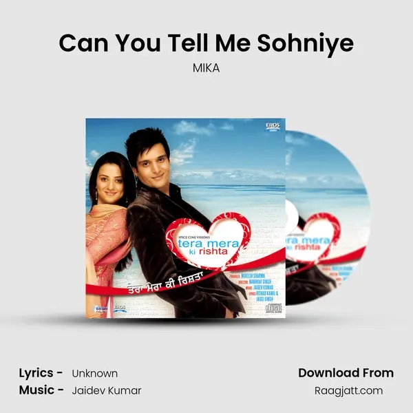 Can You Tell Me Sohniye mp3 song