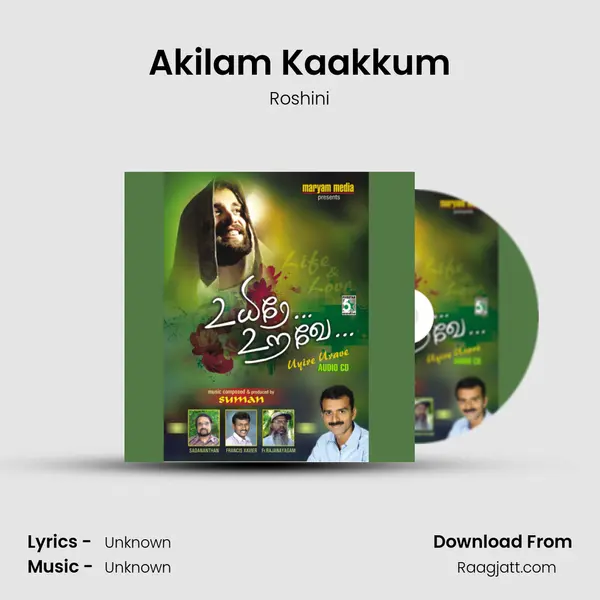 Akilam Kaakkum mp3 song