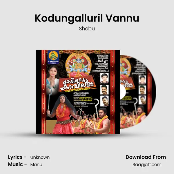 Kodungalluril Vannu mp3 song