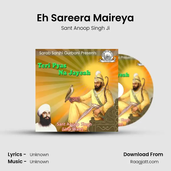 Eh Sareera Maireya - Sant Anoop Singh Ji album cover 