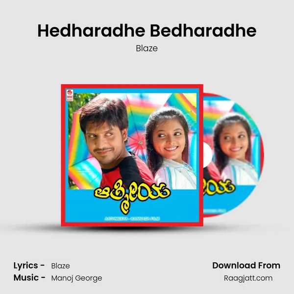 Hedharadhe Bedharadhe mp3 song