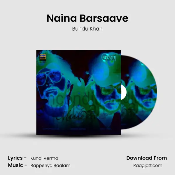 Naina Barsaave mp3 song