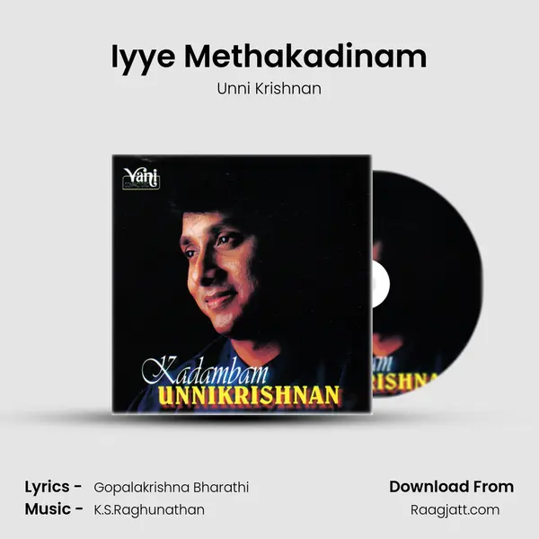 Iyye Methakadinam mp3 song