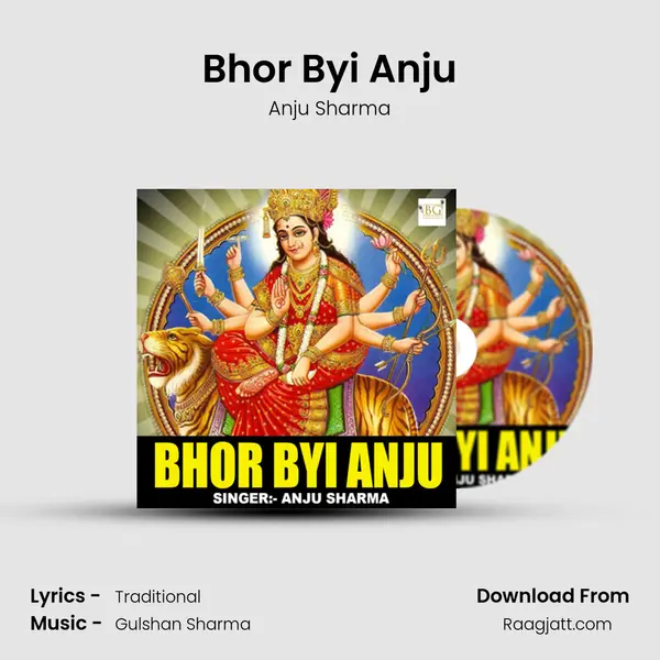 Bhor Byi Anju mp3 song