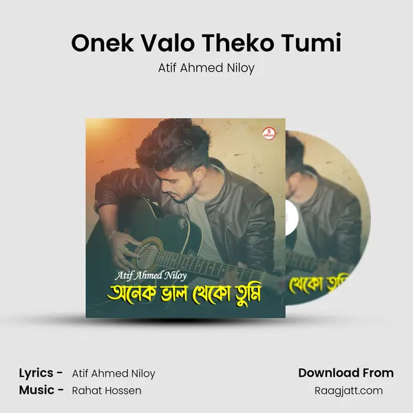 Onek Valo Theko Tumi mp3 song