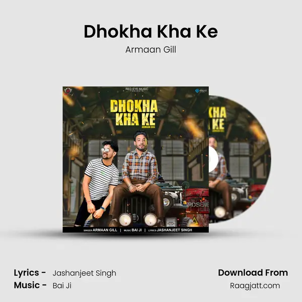 Dhokha Kha Ke mp3 song