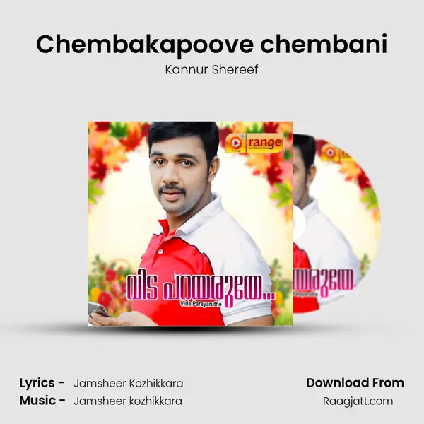 Chembakapoove chembani - Kannur Shereef album cover 