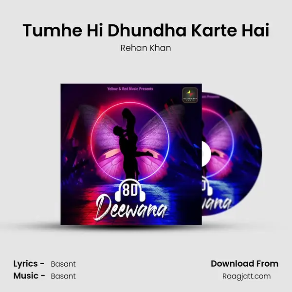 Tumhe Hi Dhundha Karte Hai mp3 song