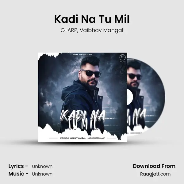 Kadi Na Tu Mil - G-ARP album cover 