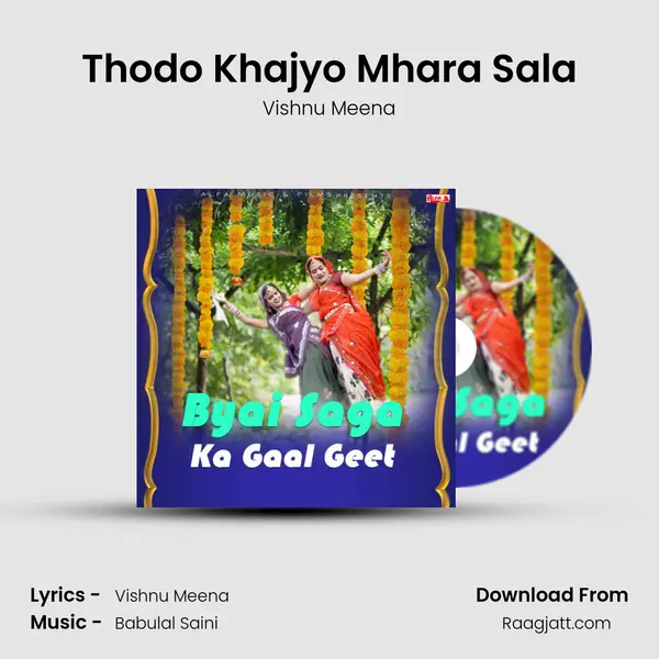 Thodo Khajyo Mhara Sala - Vishnu Meena album cover 