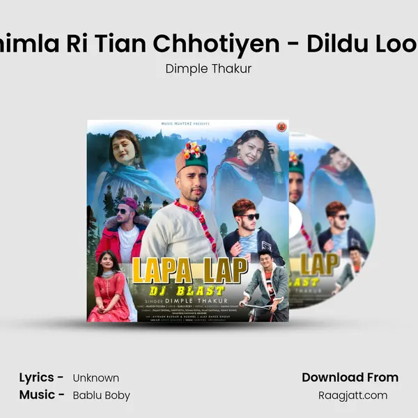 Shimla Ri Tian Chhotiyen - Dildu Loota mp3 song