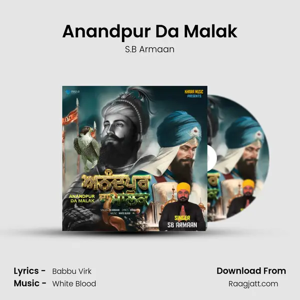 Anandpur Da Malak mp3 song