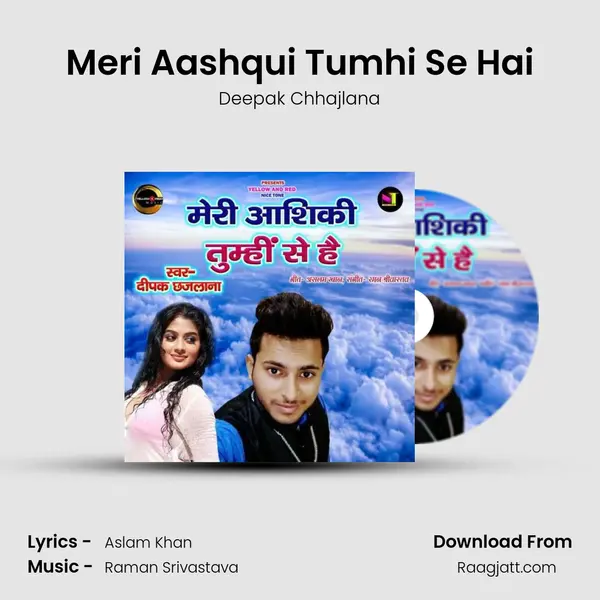 Meri Aashqui Tumhi Se Hai mp3 song