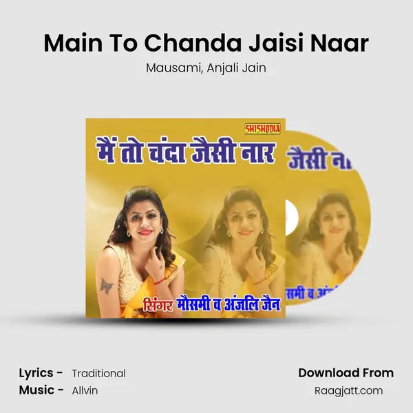 Main To Chanda Jaisi Naar mp3 song