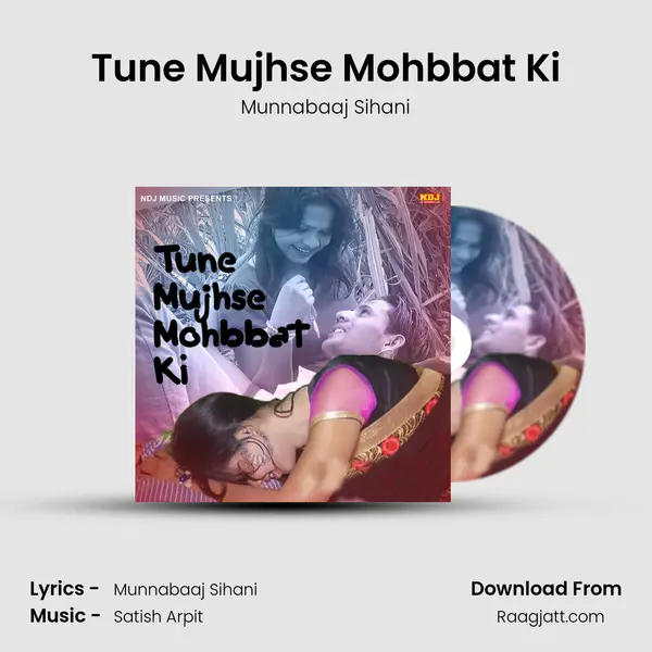 Tune Mujhse Mohbbat Ki - Munnabaaj Sihani album cover 