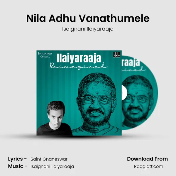 Nila Adhu Vanathumele - Isaignani Ilaiyaraaja album cover 