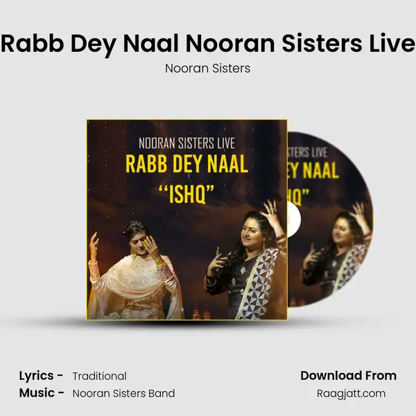 Rabb Dey Naal Nooran Sisters Live mp3 song