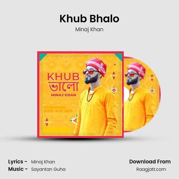 Khub Bhalo - Minaj Khan album cover 