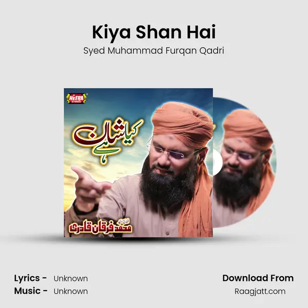 Kiya Shan Hai mp3 song