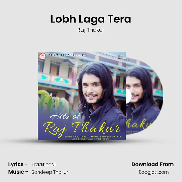 Lobh Laga Tera - Raj Thakur album cover 