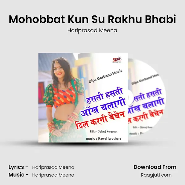 Mohobbat Kun Su Rakhu Bhabi mp3 song