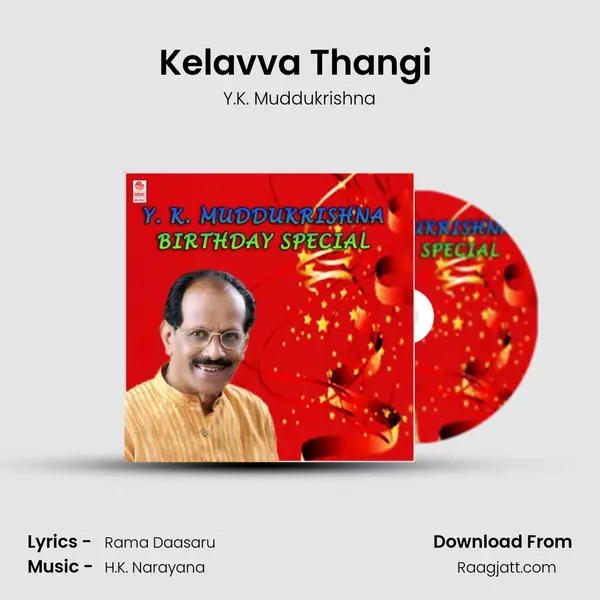 Kelavva Thangi (From 