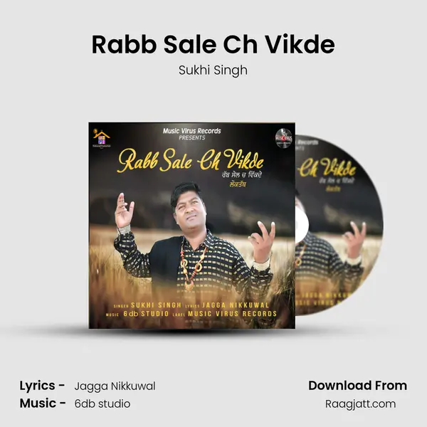 Rabb Sale Ch Vikde - Sukhi Singh album cover 