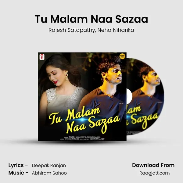 Tu Malam Naa Sazaa - Rajesh Satapathy album cover 