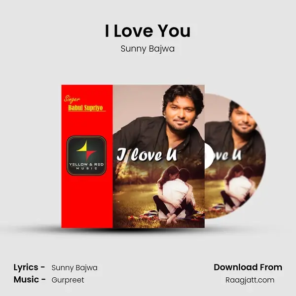 I Love You - Sunny Bajwa album cover 