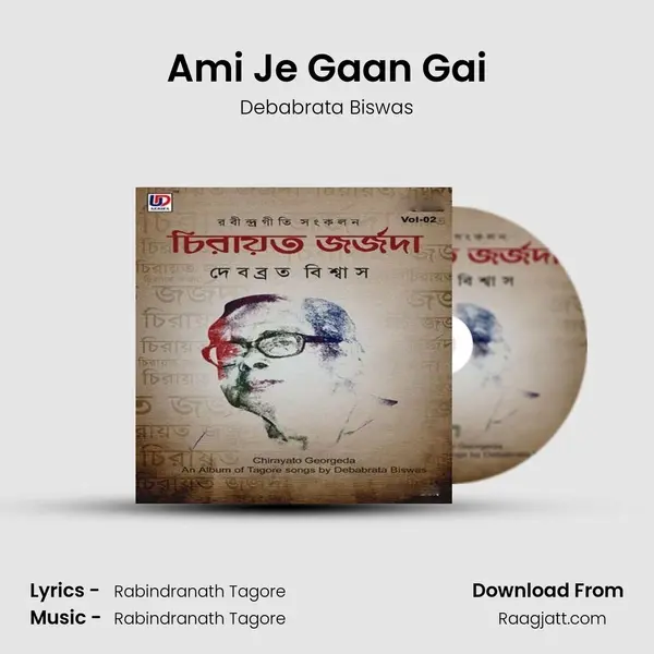 Ami Je Gaan Gai - Debabrata Biswas album cover 