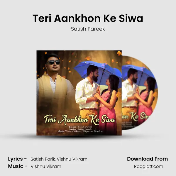 Teri Aankhon Ke Siwa mp3 song