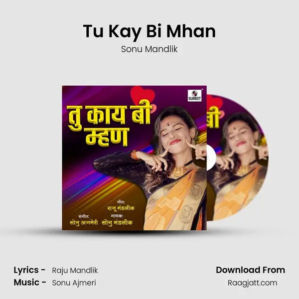 Tu Kay Bi Mhan - Sonu Mandlik album cover 