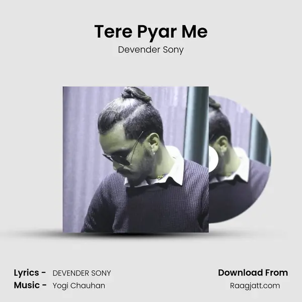 Tere Pyar Me mp3 song