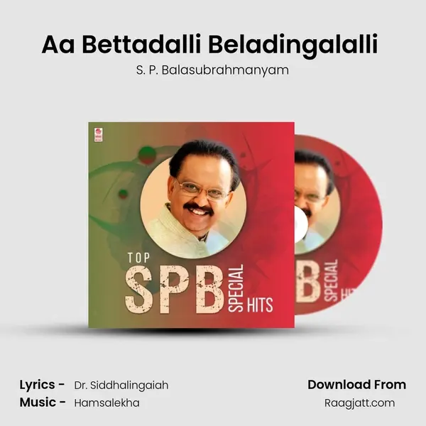 Aa Bettadalli Beladingalalli (From 