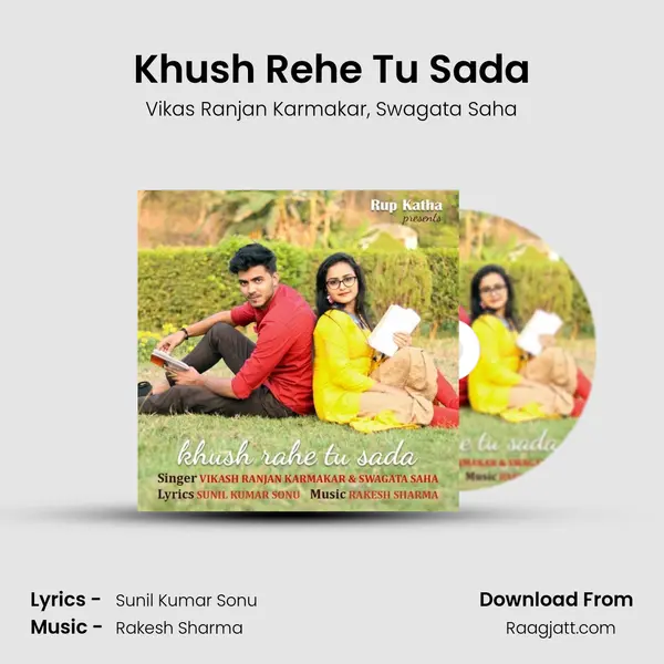 Khush Rehe Tu Sada mp3 song