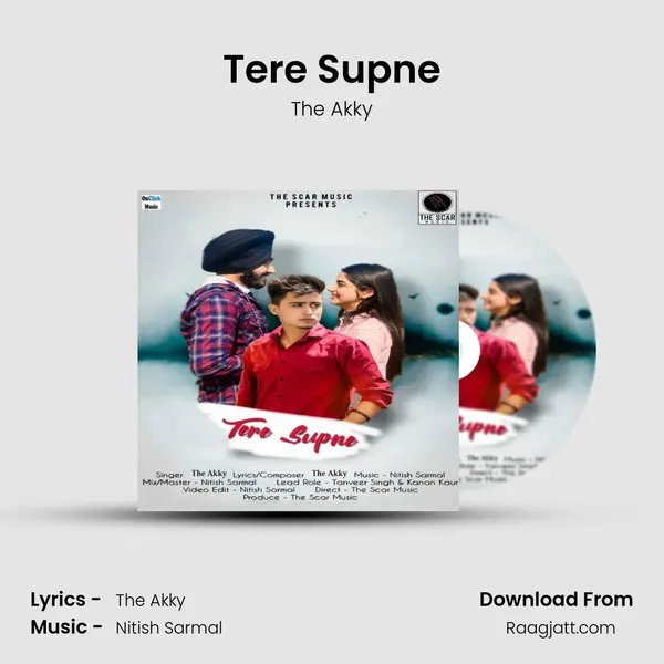 Tere Supne - The Akky album cover 