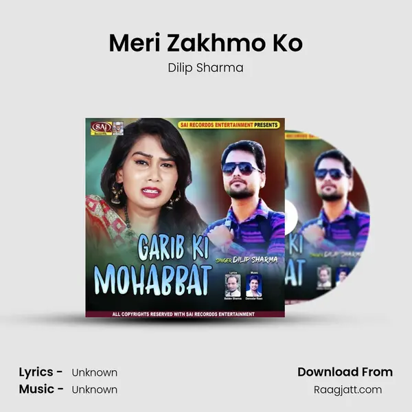 Meri Zakhmo Ko mp3 song