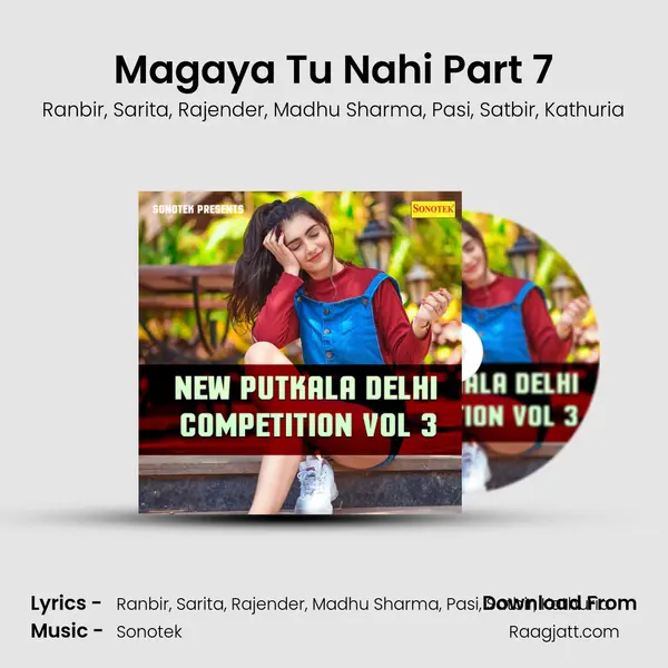 Magaya Tu Nahi Part 7 mp3 song