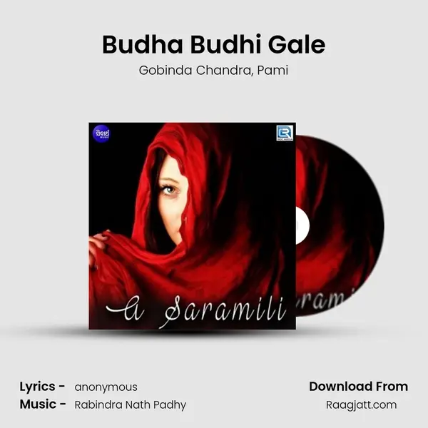 Budha Budhi Gale mp3 song