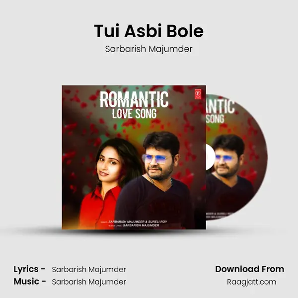 Tui Asbi Bole mp3 song