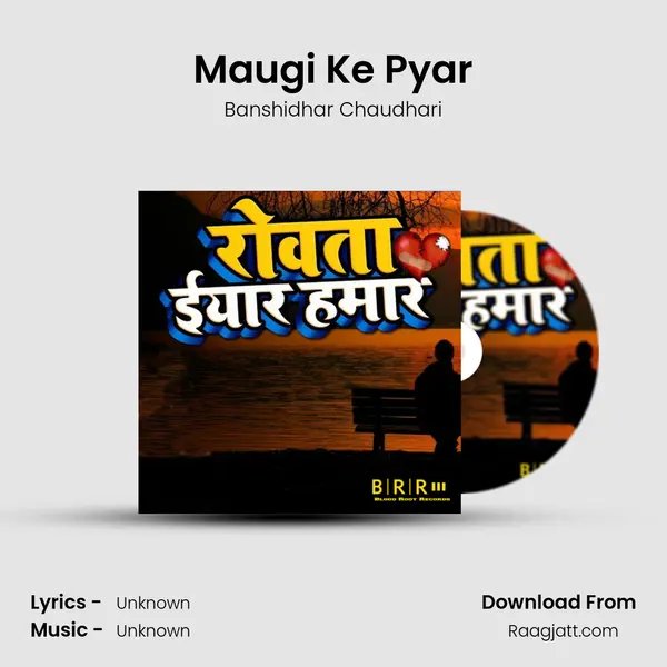 Maugi Ke Pyar - Banshidhar Chaudhari album cover 