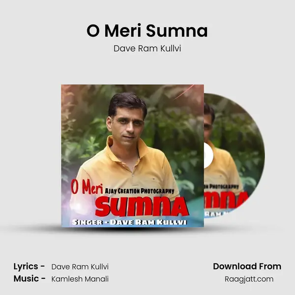 O Meri Sumna mp3 song