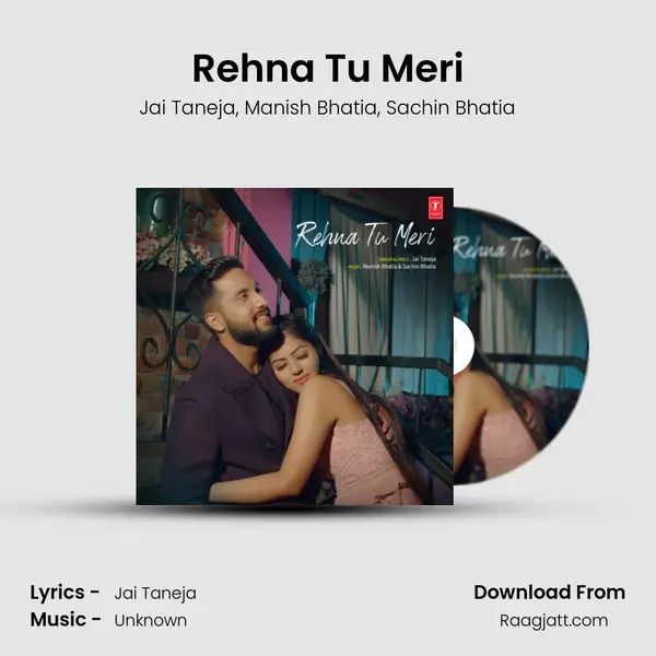 Rehna Tu Meri mp3 song