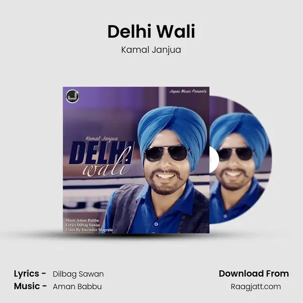 Delhi Wali - Kamal Janjua album cover 