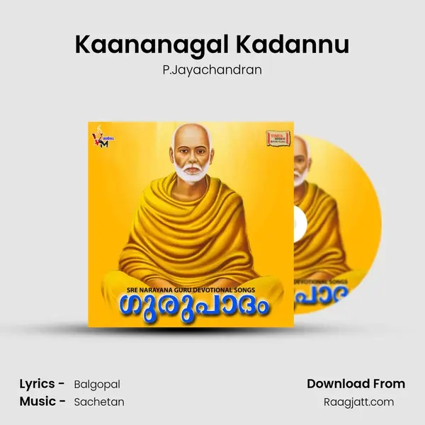 Kaananagal Kadannu mp3 song