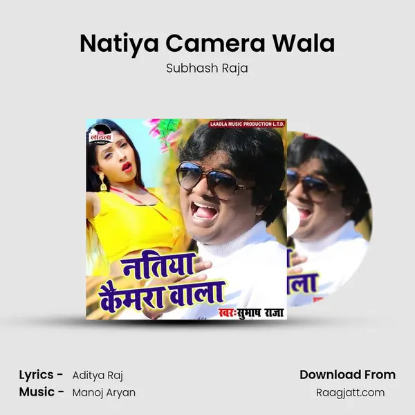 Natiya Camera Wala mp3 song